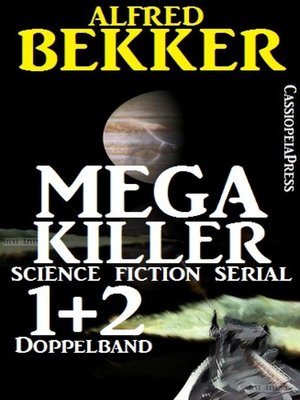 cover image of Mega Killer 1 und 2--Doppelband (Science Fiction Serial)